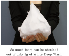So much foam can be obtained out of only 1g of White Deep Wash: